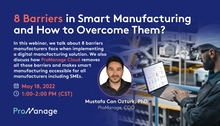 8 Barriers in Smart Manufacturing and How to Overcome Them?