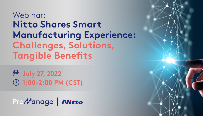 Nitto Shares Smart Manufacturing Experience: Challenges, Solutions and Tangible Benefits
