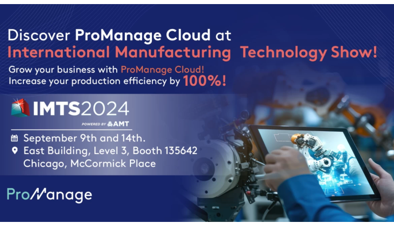 Discover ProManage Cloud at International Manufacturing Technology Show 2024!